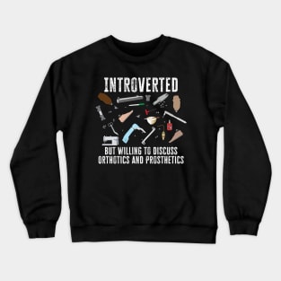 Introverted but willing to discuss O&P Crewneck Sweatshirt